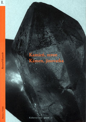 Ryszard Krynicki: Kamie szro / Kmen jinovatka